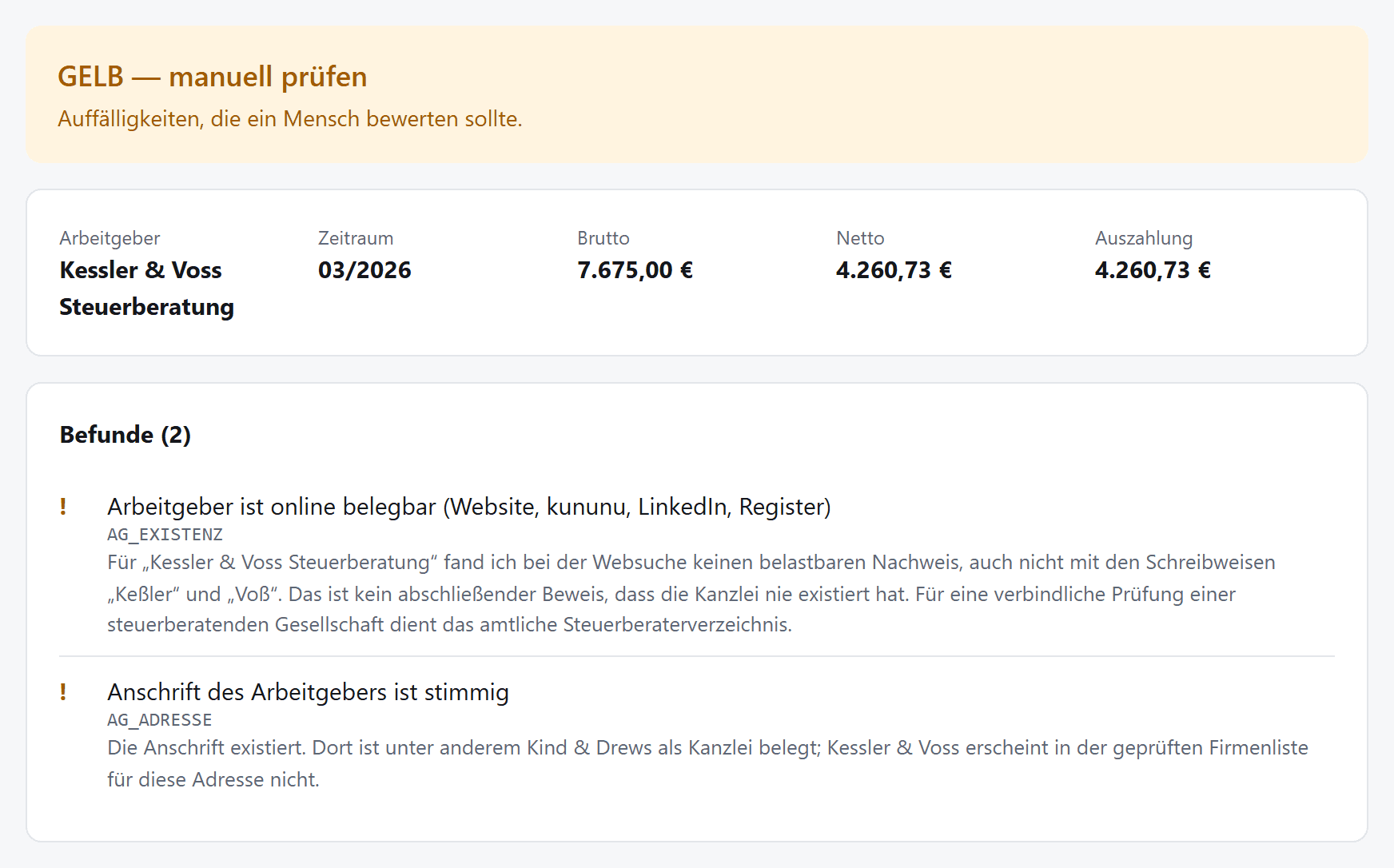 Rechnerisch einwandfrei, aber der Arbeitgeber ist erfunden: Die Websuche findet an der angegebenen Adresse eine andere Kanzlei. Ergebnis GELB — ein fehlender Webtreffer allein beweist keinen Betrug.